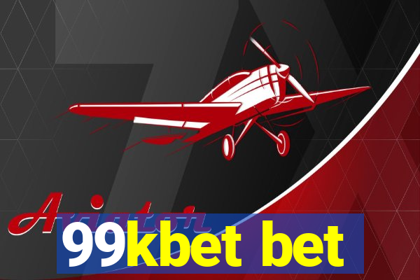 99kbet bet